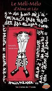 Le Meli Melo d'Alma et Leo 11-13 ans