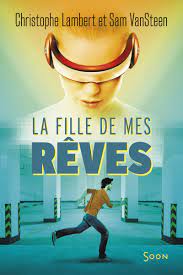 La fille de mes rêves - à partir de 14 ans